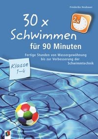 Produktbild: 30 x Schwimmen f&uuml;r 90 Minuten &ndash; Klasse 1-4
