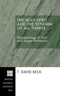 Produktbild: The Holy Spirit and the Renewal of All Things