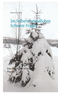 Produktbild: Im Selbstverst&auml;ndlichen Schwere-Fragen