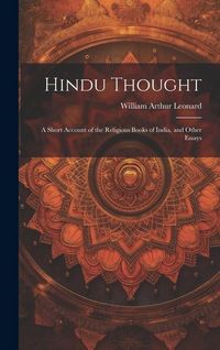 Produktbild: Hindu Thought: A Short Account of the Religious Books of India, and Other Essays