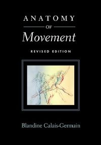 Bild vom Artikel Anatomy of Movement vom Autor Blandine Calais-Germain