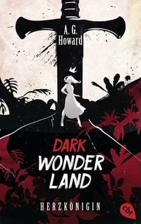 Bild vom Artikel Dark Wonderland 01 - Herzkönigin vom Autor A. G. Howard