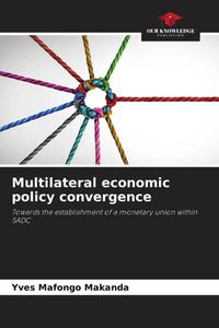 Produktbild: Multilateral economic policy convergence