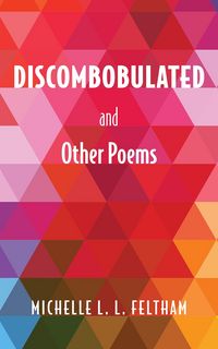 Produktbild: Discombobulated and Other Poems