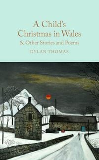 Produktbild: A Child's Christmas in Wales & Other Stories and Poems