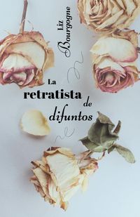 Produktbild: La retratista de difuntos