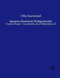 Produktbild: Spamers illustrierte Weltgeschichte