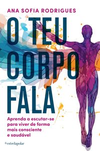 Produktbild: O Teu Corpo Fala