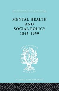 Produktbild: Mental Health and Social Policy, 1845-1959
