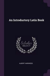 Produktbild: An Introductory Latin Book