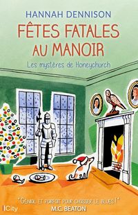 Produktbild: Les myst&egrave;res de Honeychurch. F&ecirc;tes fatales au manoir