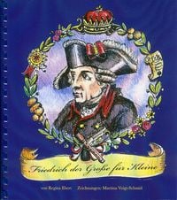 Produktbild: Friedrich der Gro&szlig;e f&uuml;r Kleine