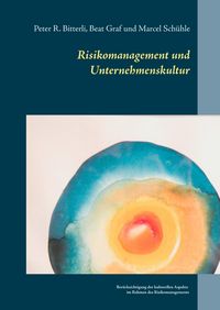 Produktbild: Risikomanagement und Unternehmenskultur