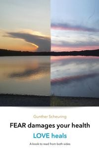Produktbild: FEAR damages your health - LOVE heals