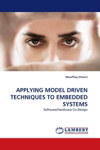 Produktbild: Applying Model Driven Techniques To Embedded Systems