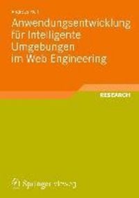 Produktbild: Anwendungsentwicklung f&uuml;r Intelligente Umgebungen im Web Engineering