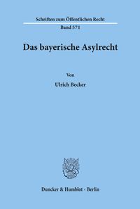 Bild vom Artikel Das bayerische Asylrecht. vom Autor Ulrich Becker
