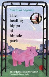 Produktbild: The Healing Hippo Of Hinode Park