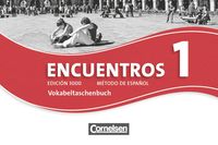 Encuentros 01. Edición 3000. Vokabeltaschenbuch 