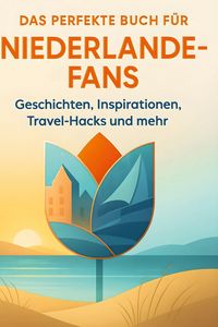 Produktbild: Das perfekte Buch f&uuml;r Niederlande-Fans