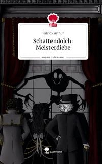 Produktbild: Schattendolch: Meisterdiebe. Life is a Story - story.one