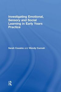 Produktbild: Investigating Emotional, Sensory and Social Learning in Early Years Practice