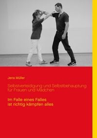 Produktbild: Selbstverteidigung und Selbstbehauptung f&uuml;r Frauen und M&auml;dchen