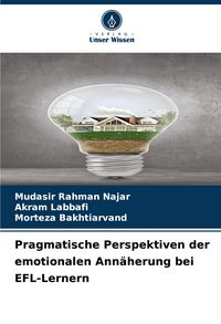 Produktbild: Pragmatische Perspektiven der emotionalen Ann&auml;herung bei EFL-Lernern