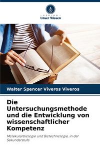 Produktbild: Die Untersuchungsmethode und die Entwicklung von wissenschaftlicher Kompetenz