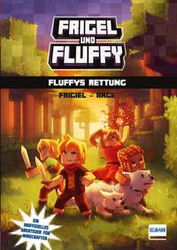 Bild vom Artikel Frigel und Fluffy: Fluffys Rettung vom Autor Frigiel