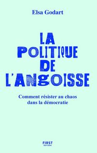 Produktbild: La politique de l'angoisse