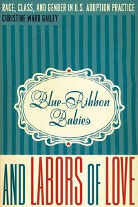 Produktbild: Blue-Ribbon Babies and Labors of Love
