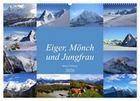 Produktbild: Eiger, M&ouml;nch und Jungfrau 2026 (Wandkalender 2026 DIN A2 quer), CALVENDO Monatskalender
