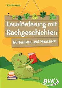 Produktbild: Lesef&ouml;rderung mit Sachgeschichten - Gartentiere und Haustiere