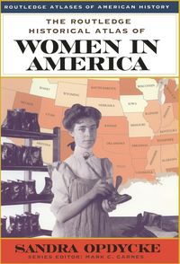 Produktbild: The Routledge Historical Atlas of Women in America
