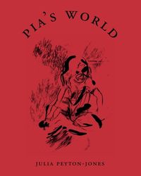 Produktbild: Peyton-Jones, J: Pia's World
