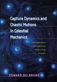 Produktbild: Capture Dynamics and Chaotic Motions in Celestial Mechanics