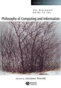 Produktbild: The Blackwell Guide to the Philosophy of Computing and Information