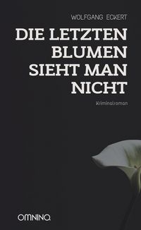 Produktbild: Die letzten Blumen sieht man nicht
