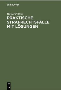 Produktbild: Praktische Strafrechtsf&auml;lle mit L&ouml;sungen