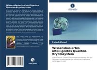 Produktbild: Wissensbasiertes intelligentes Quanten-Kryptosystem