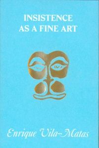 Produktbild: Insistence as a Fine Art