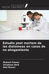 Produktbild: Estudio post mortem de las diatomeas en casos de no ahogamiento