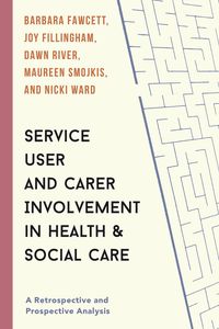 Produktbild: Service User and Carer Involvement in Health and Social Care