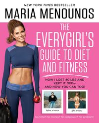 Produktbild: The EveryGirl's Guide to Diet and Fitness
