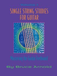 Produktbild: Single String Studies for Guitar Volume One