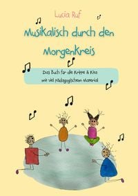 Produktbild: Musikalisch durch den Morgenkreis: Liederbuch