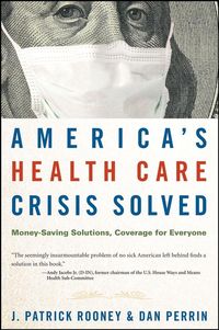 Produktbild: America's Health Care Crisis Solved