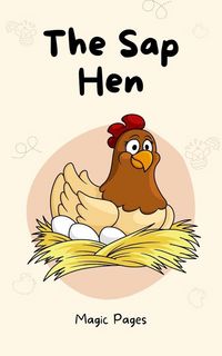 Produktbild: The Sap Hen (Creative Garden, #1)