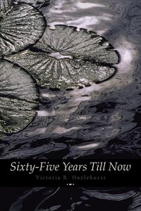 Produktbild: Sixty-Five Years Till Now (Engage Books) (Poetry)
